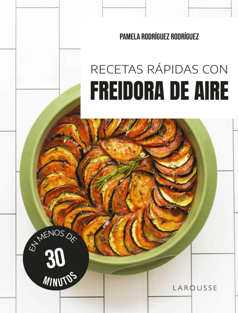 Portada: Recetas rápidas con freidora de aire