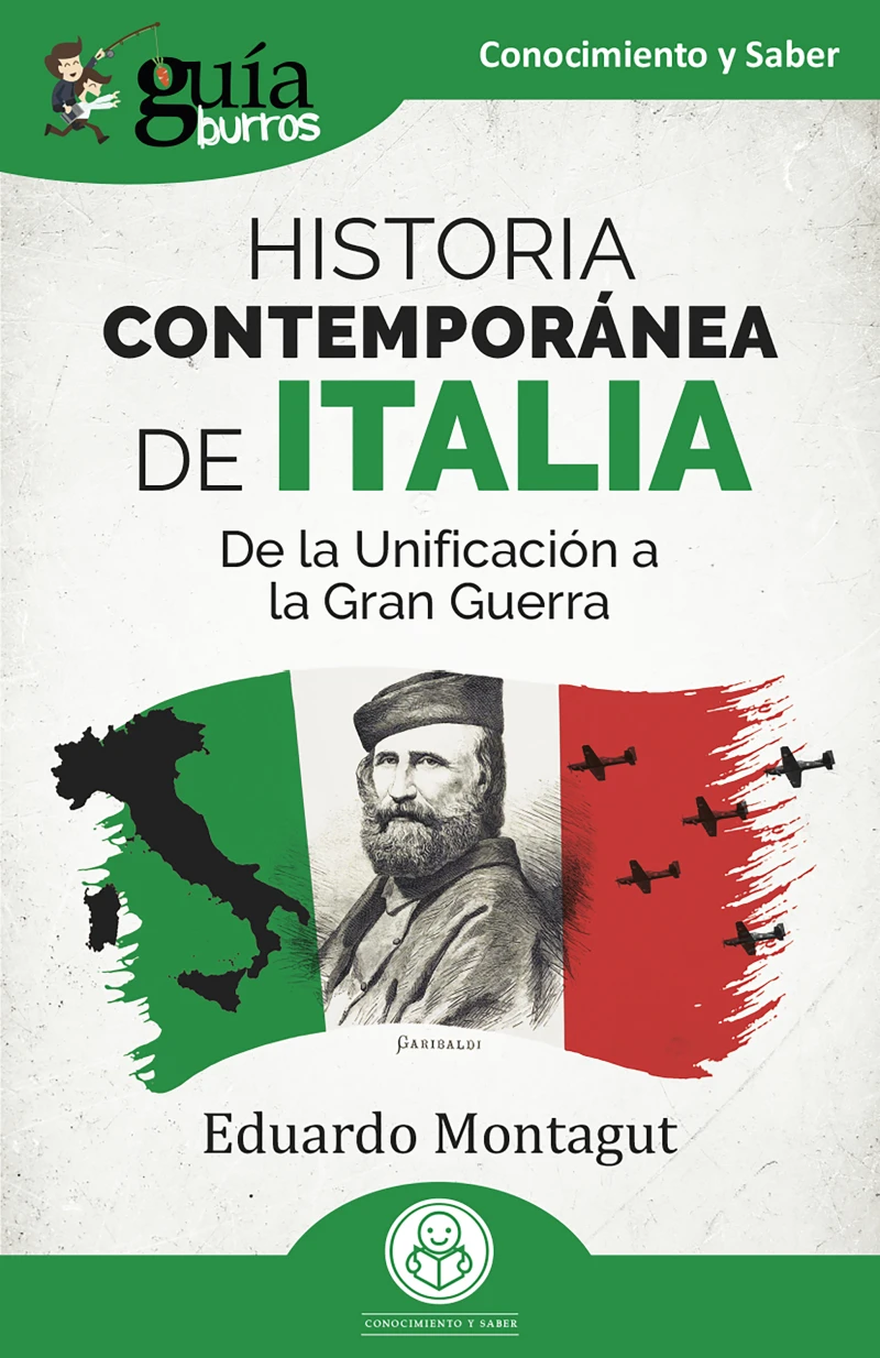 Portada: GuíaBurros: Historia contemporánea de Italia