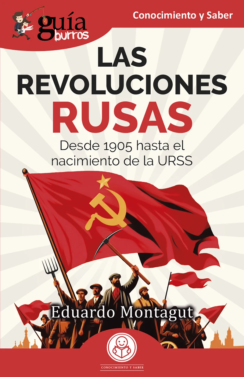 Portada: GuíaBurros: Las Revoluciones Rusas