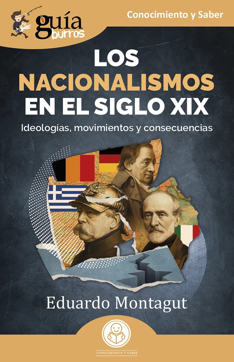 Portada: GuíaBurros: Los nacionalismos del siglo XIX
