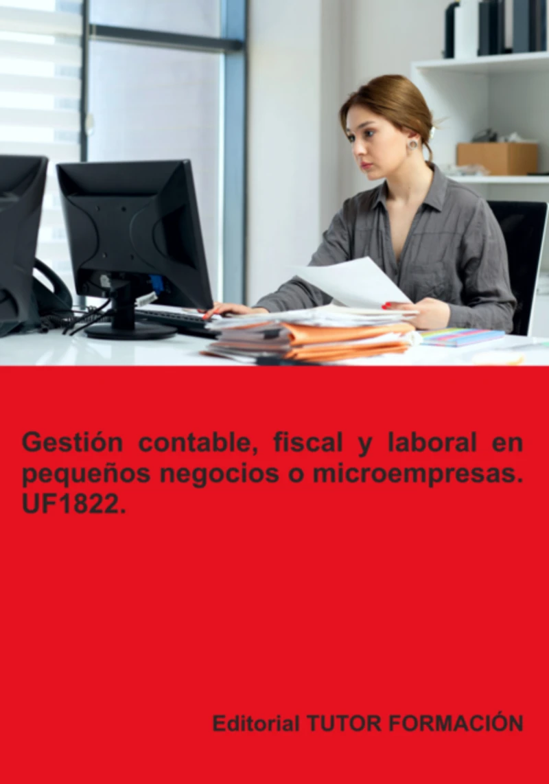 Portada: Gestión Contable, Fiscal Y Laboral En Pequeños Negocios O Microempresas. Uf1822.