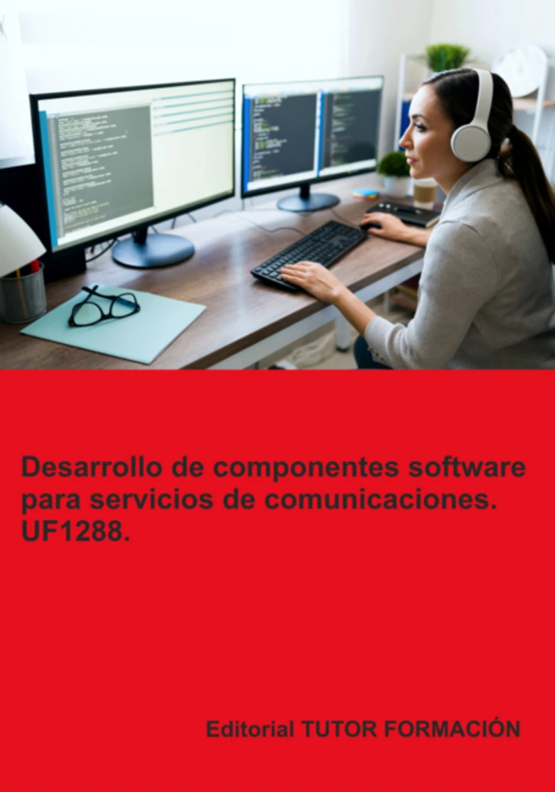 Portada: Desarrollo De Componentes Software Para Servicios De Comunicaciones. Uf1288.
