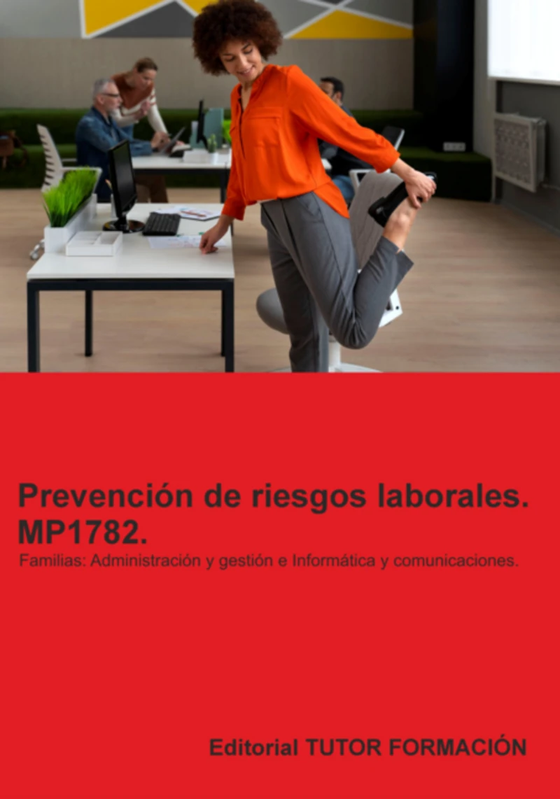 Portada: Prevención De Riesgos Laborales. Mp1782. Familias: Administración Y Gestión E Informática Y Comunicaciones.