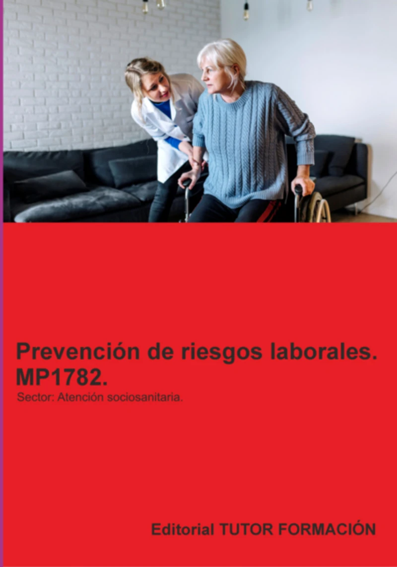 Portada: Prevención De Riesgos Laborales. Mp1782. Área Profesional: Atención Sociosanitaria.