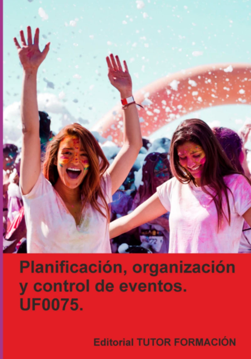 Portada: Planificación, Organización Y Control De Eventos. Uf0075.