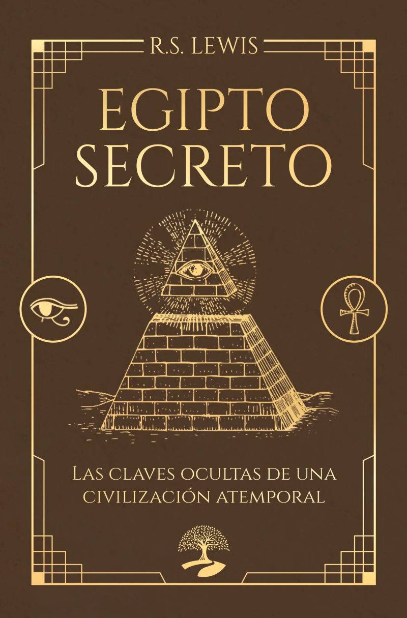 Portada: Egipto secreto. Las claves ocultas de una civilización atemporal