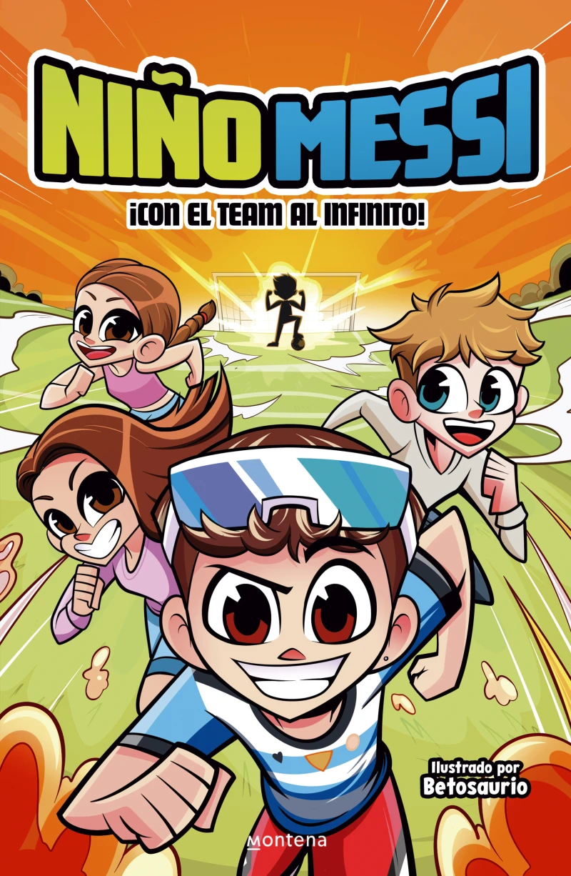 Portada: Niño Messi - ¡Con el team al infinito!