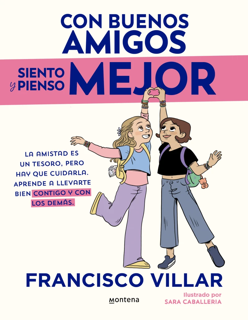 Portada: Con buenos amigos siento y pienso mejor