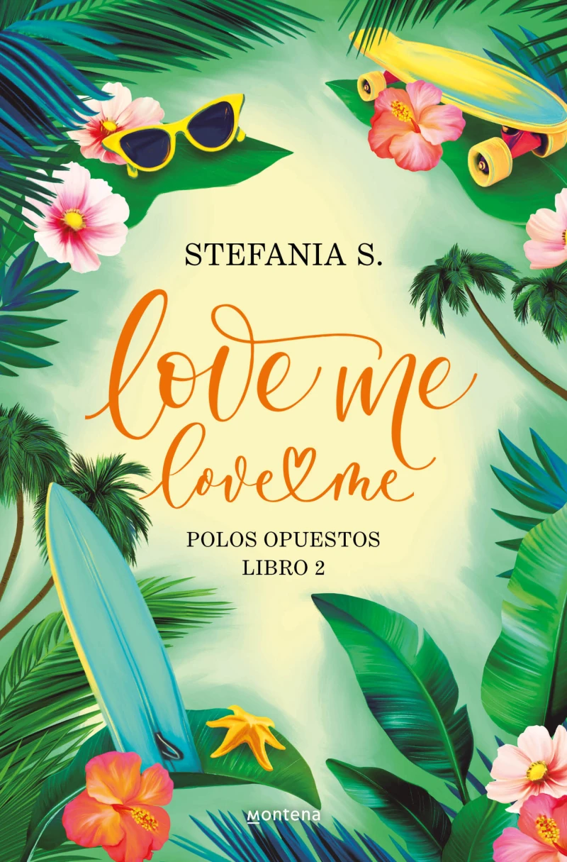 Portada: Love me, love me. Libro 2 - Polos Opuestos