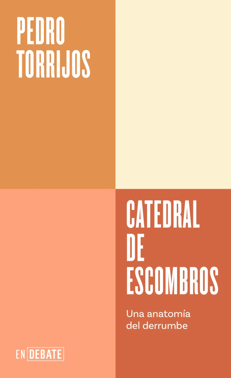 Portada: Catedral de escombros (Serie ENDEBATE)