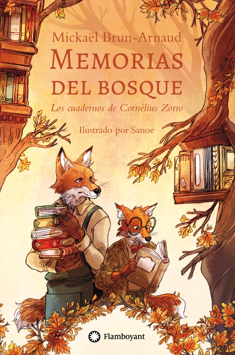 Portada: Los cuadernos de Cornélius Zorro (Memorias del bosque #2)