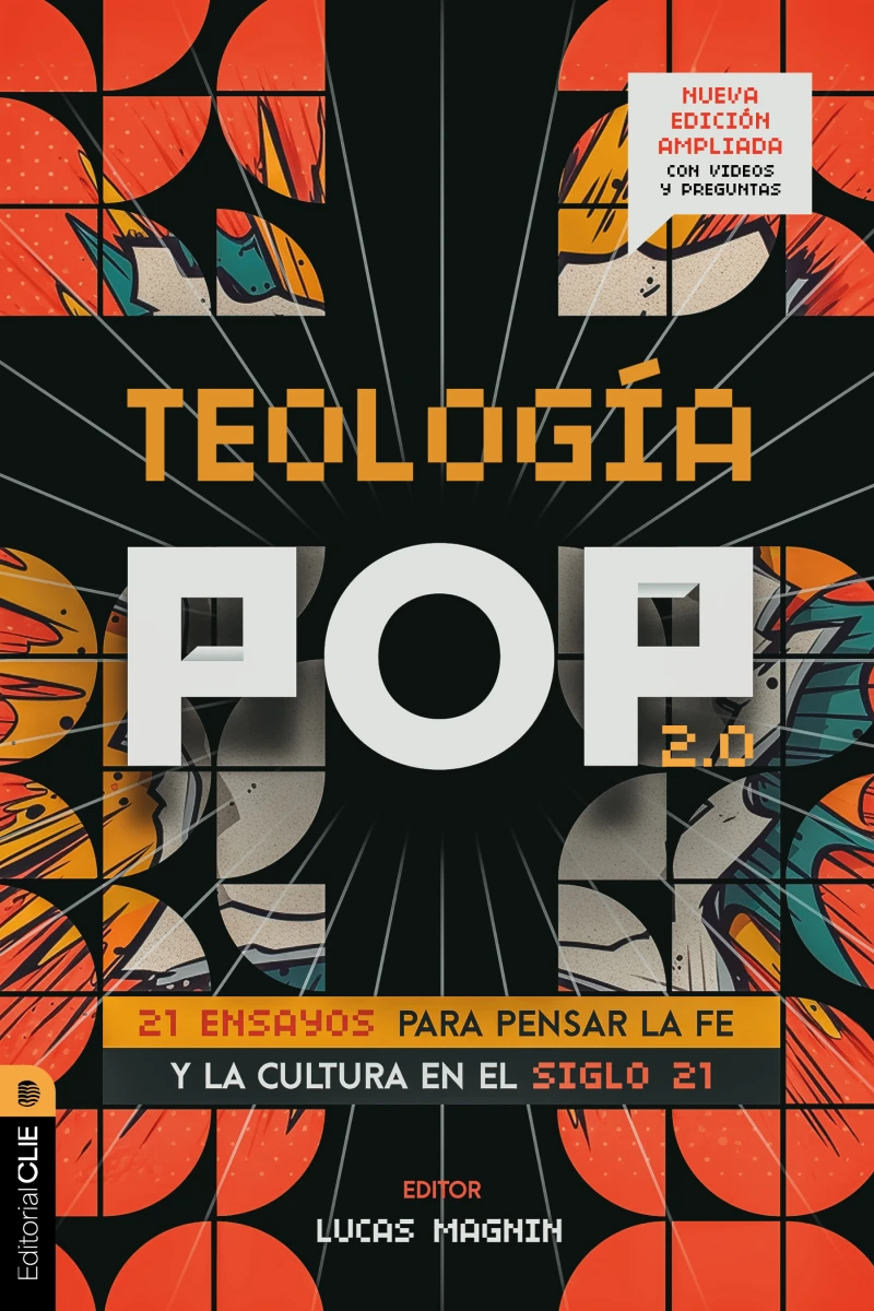 Portada: Teología Pop 2.0: 21 ensayos para pensar la fe y la cultura en el siglo XXI