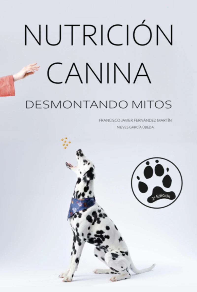 Portada: Nutrición Canina: Desmontando Mitos (2ª Ed.)
