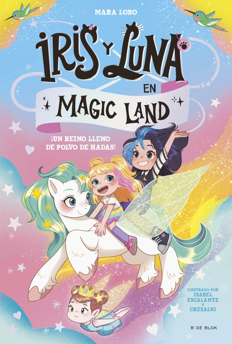 Portada: Iris y Luna en Magic Land 1 - ¡Un reino lleno de polvo de hadas!