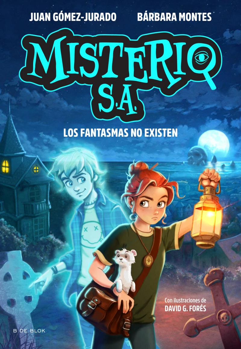 Portada: Misterio S.A. 1 - Los fantasmas no existen