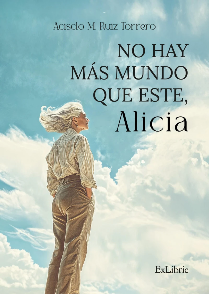 Portada: No hay más mundo que este, Alicia