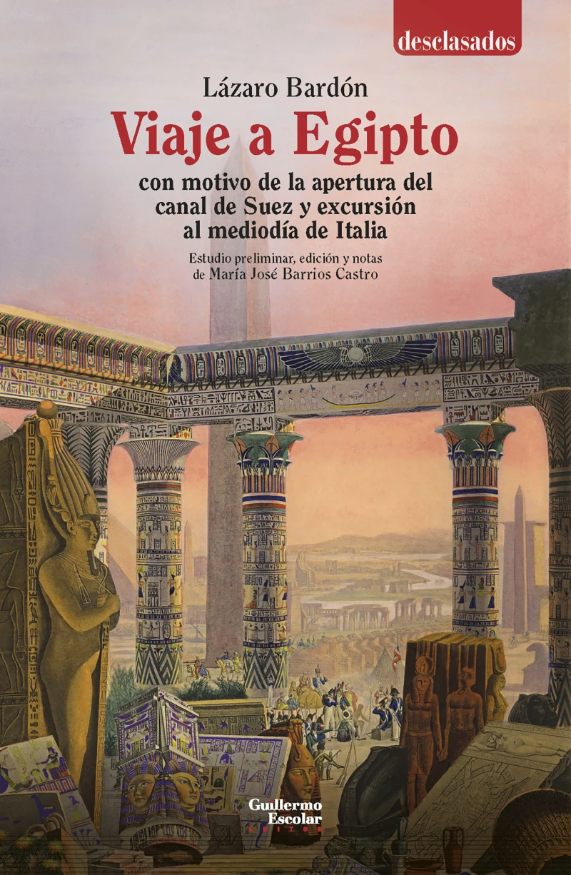 Portada: Viaje a Egipto con motivo de la apertura del canal de Suez y excursión al mediodía de Italia