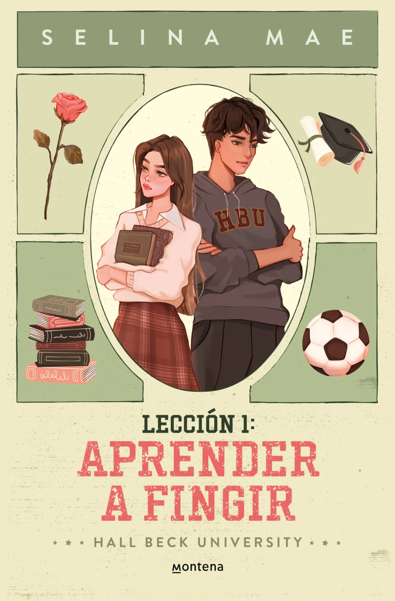Portada: Lección 1: Aprender a Fingir (Hall Beck University 1)