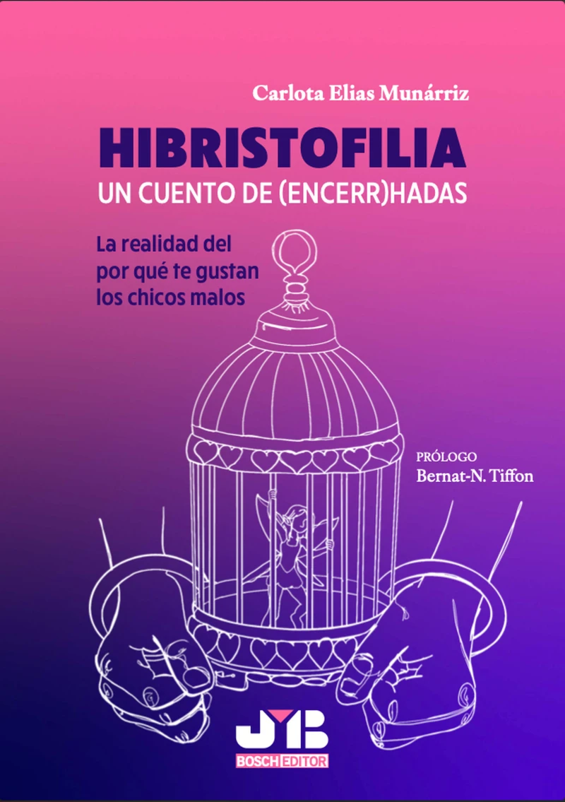 Portada: Hibristofilia. Un cuento de (encerr)hadas