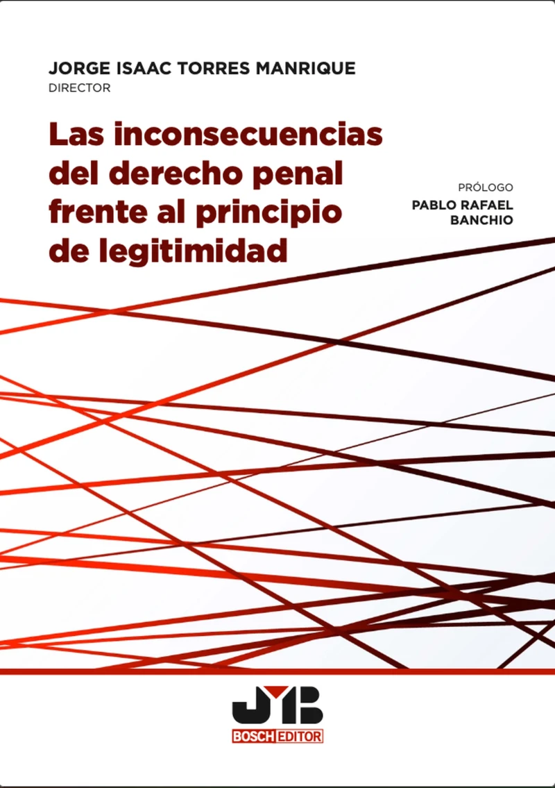Portada: Las inconsecuencias del derecho penal frente al principio de legitimidad