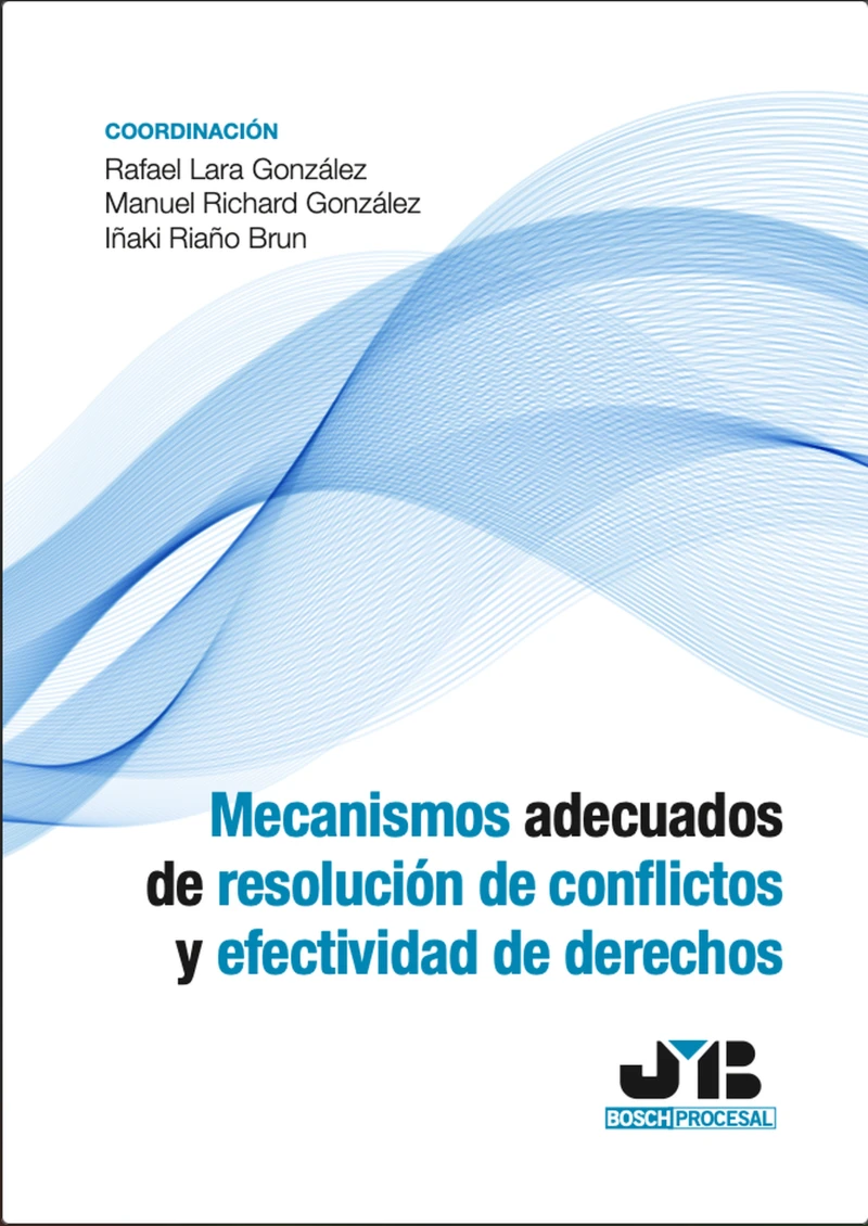 Portada: Mecanismos adecuados de resolución de conflictos y efectividad de derechos