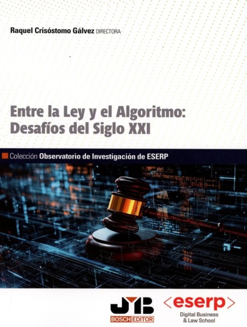 Portada: Entre la Ley y el Algoritmo: Desafíos del Siglo XXI