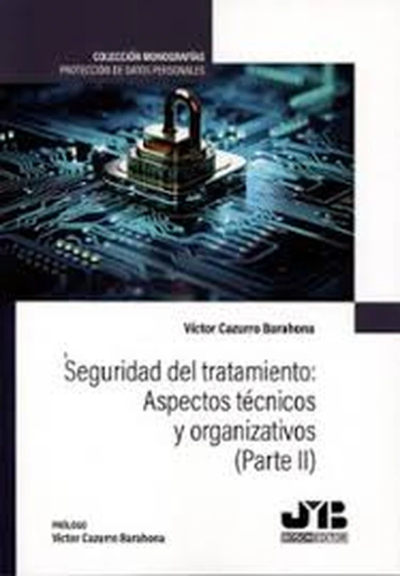 Portada: Seguridad del tratamiento: Aspectos técnicos y organizativos (Parte II)