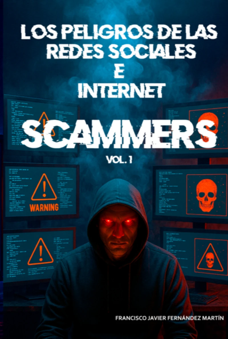 Portada: Los Peligros De Las Redes Sociales E Internet: Scammers