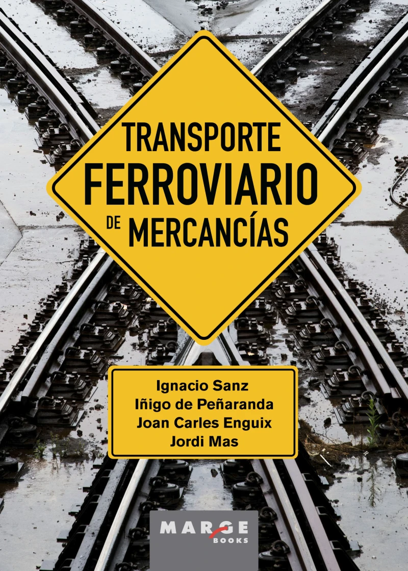 Portada: Transporte ferroviario de mercancías