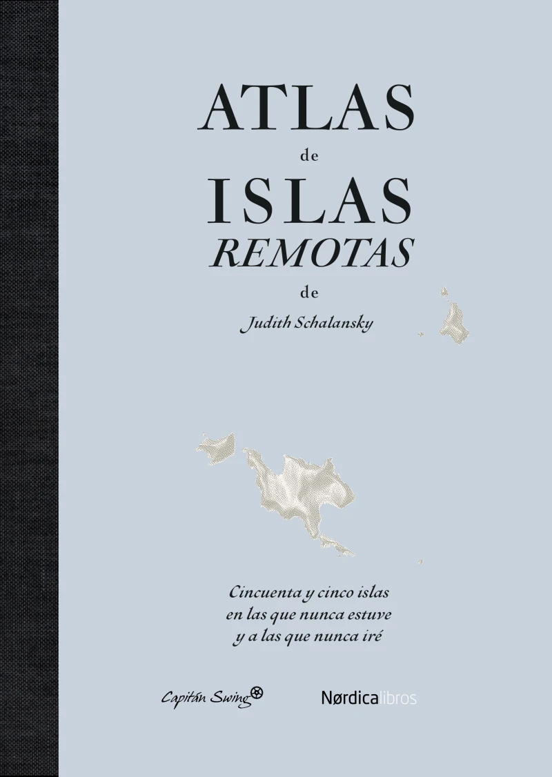 Portada: Atlas de islas remotas (ed. actualizada)