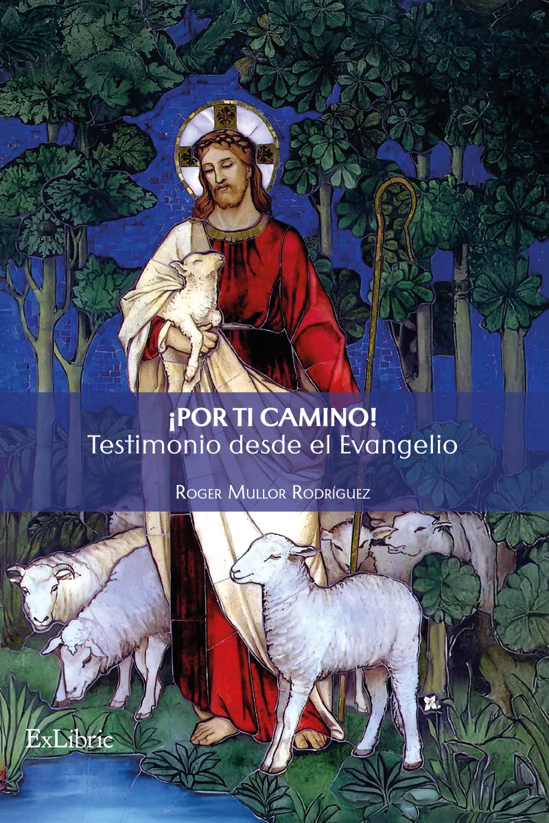 Portada: ¡Por ti camino! Testimonio desde el Evangelio