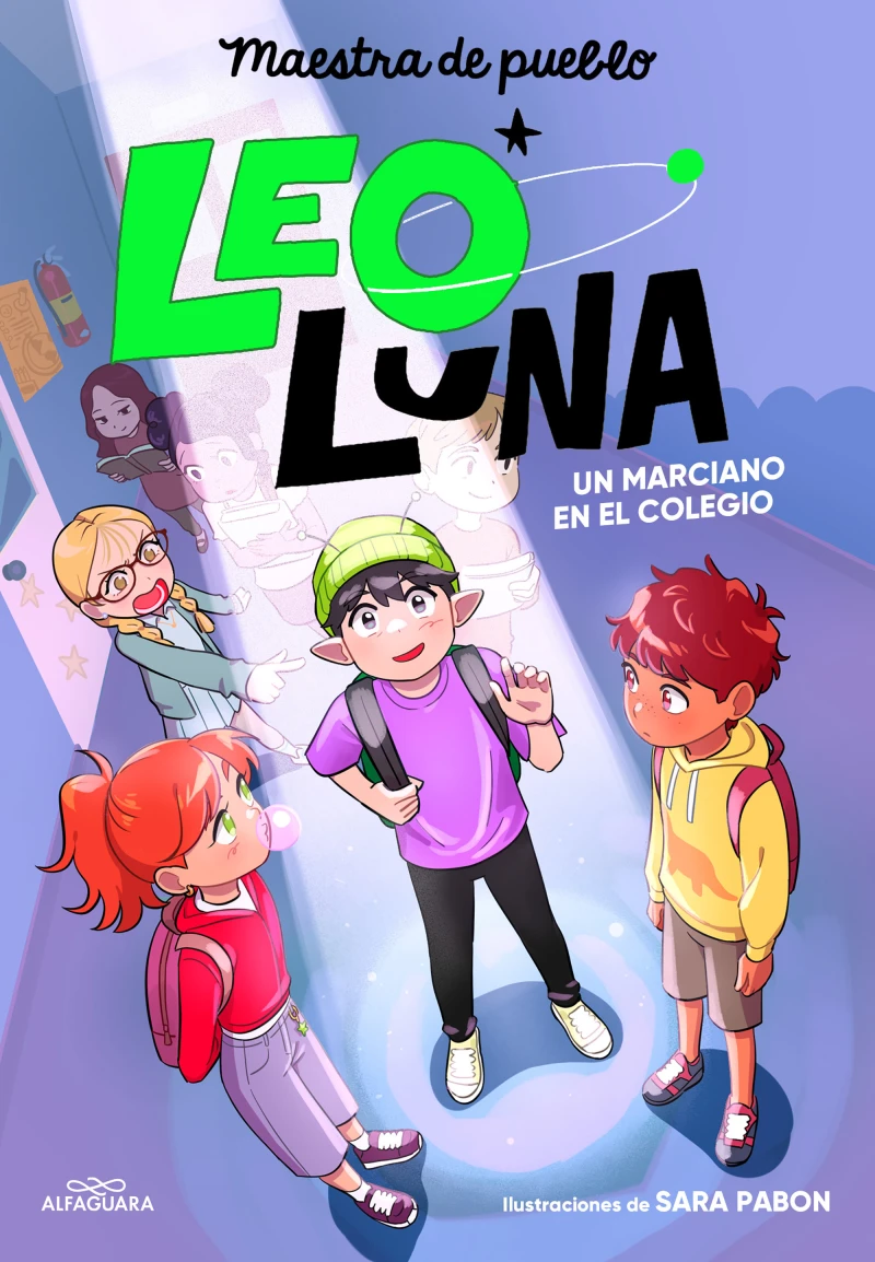 Portada: Leo Luna 1 - Un marciano en el colegio