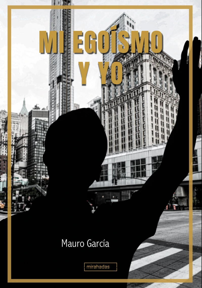 Portada: Mi egoísmo y yo