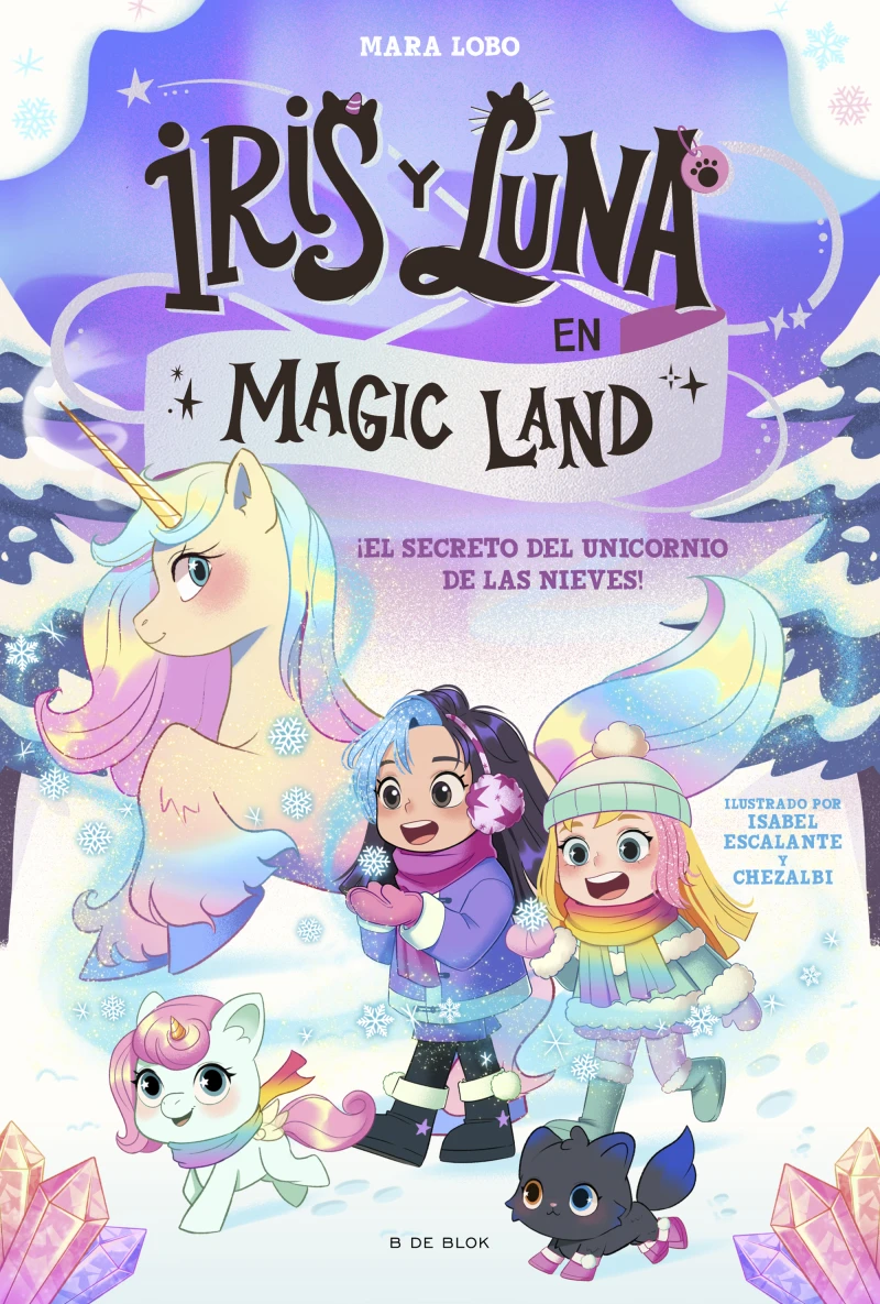Portada: Iris y Luna en Magic Land 2 - El secreto del unicornio de las nieves