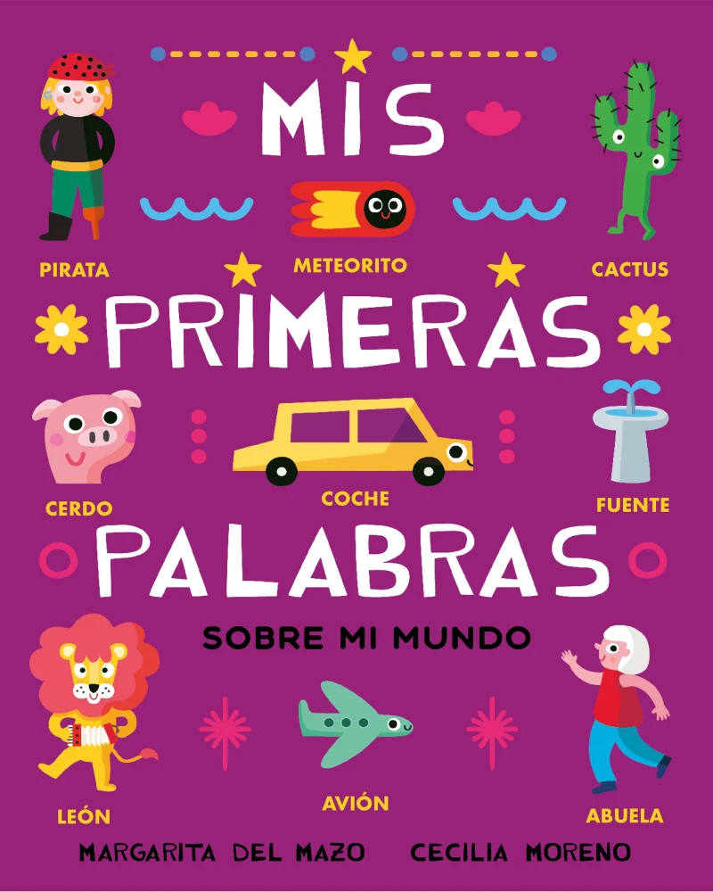 Portada: Mis primeras palabras sobre mi mundo