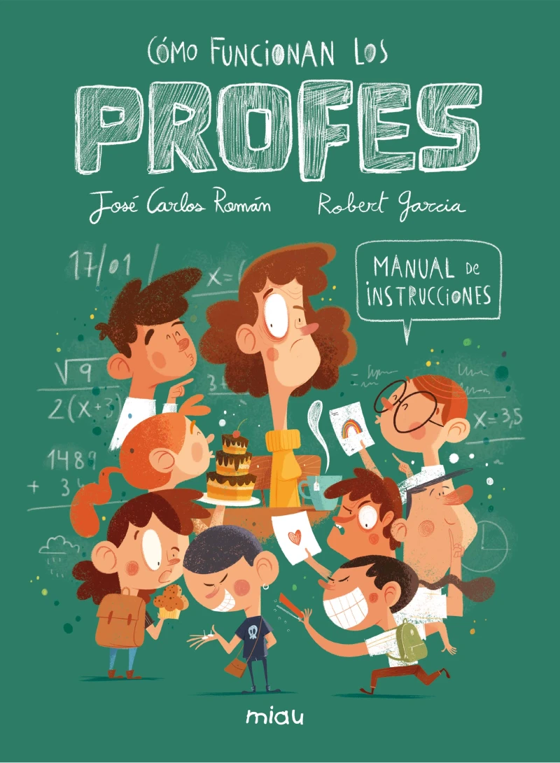 Portada: Cómo funcionan los profes. Manual de instrucciones.