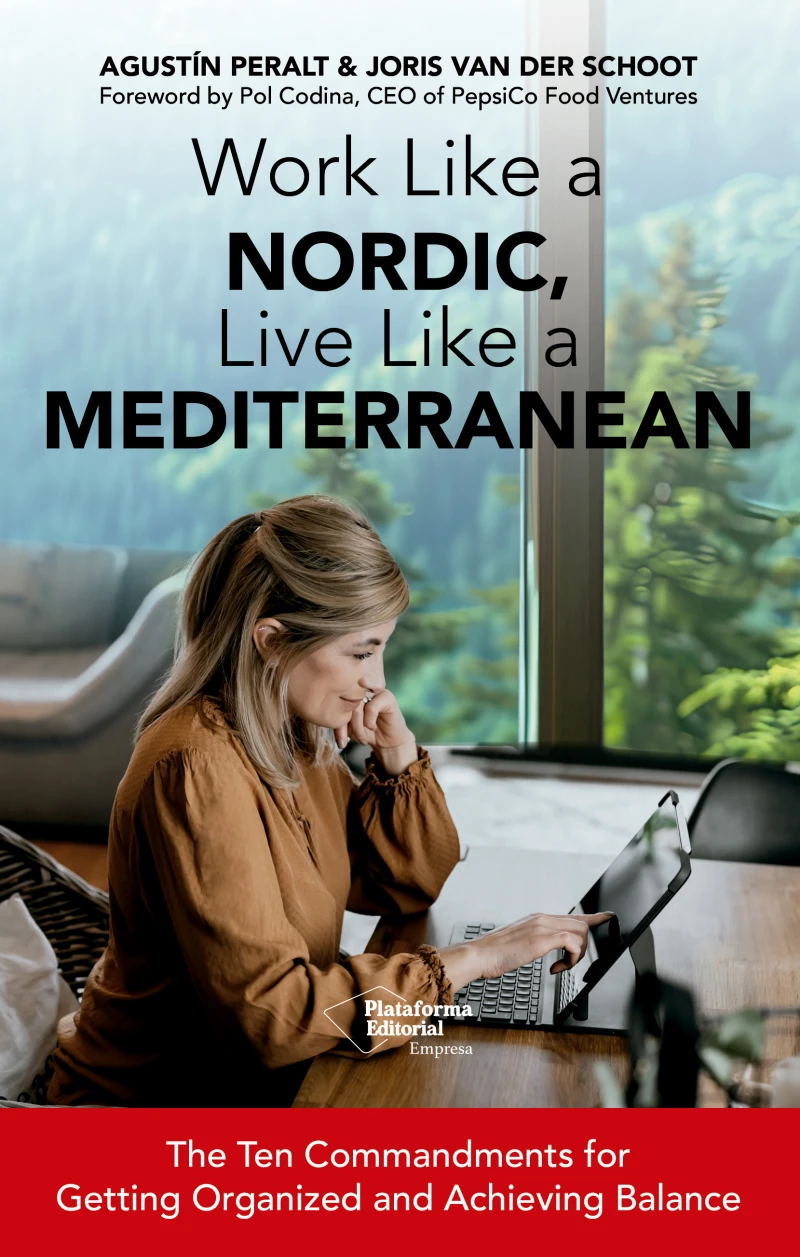 Portada: Work Like a Nordic, Live Like a Mediterranean