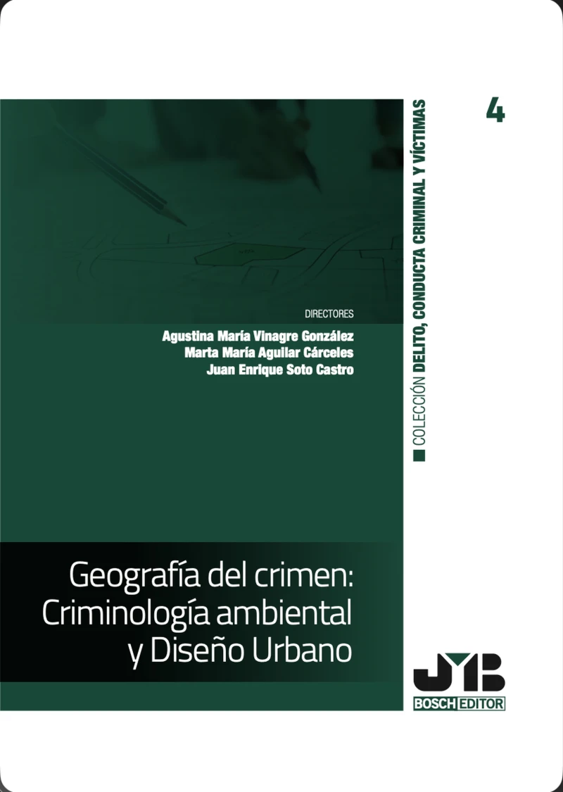 Portada: Geografía del crimen: Criminología ambiental y Diseño Urbano