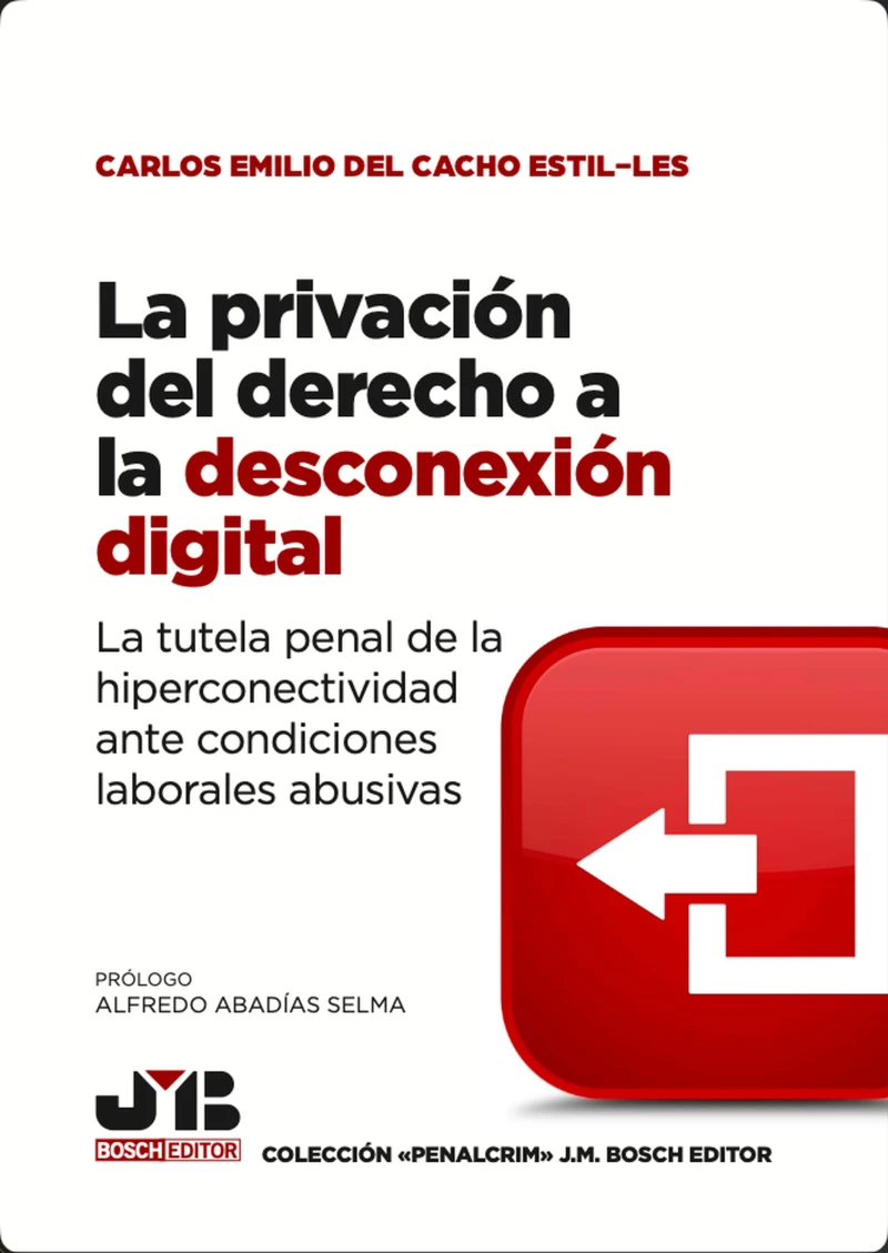 Portada: La privación del derecho a la desconexión digital