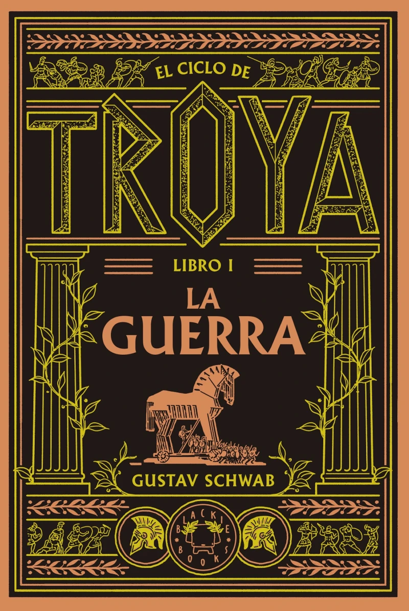 Portada: El ciclo de Troya. Libro 1: La guerra 