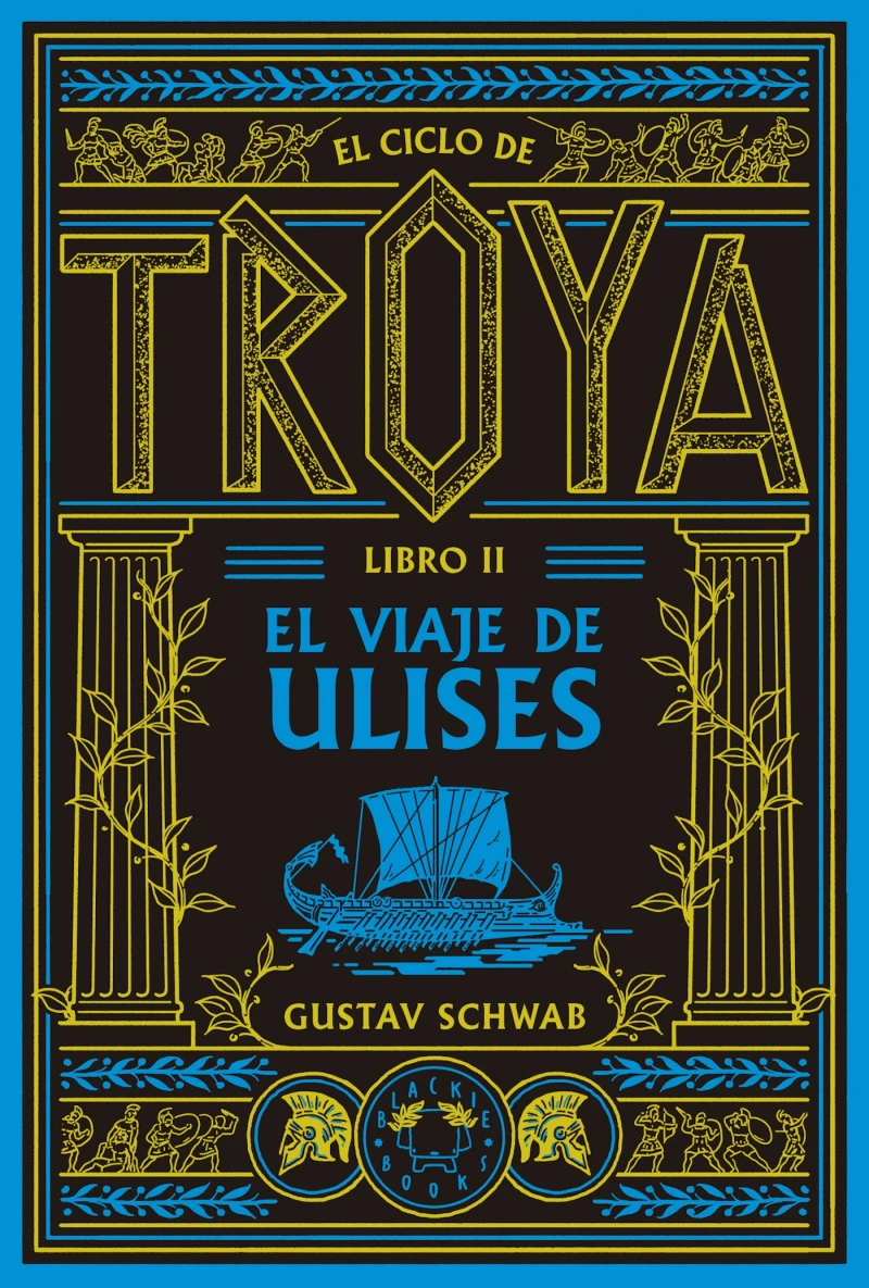 Portada: El ciclo de Troya. Libro 2: El viaje de Ulises