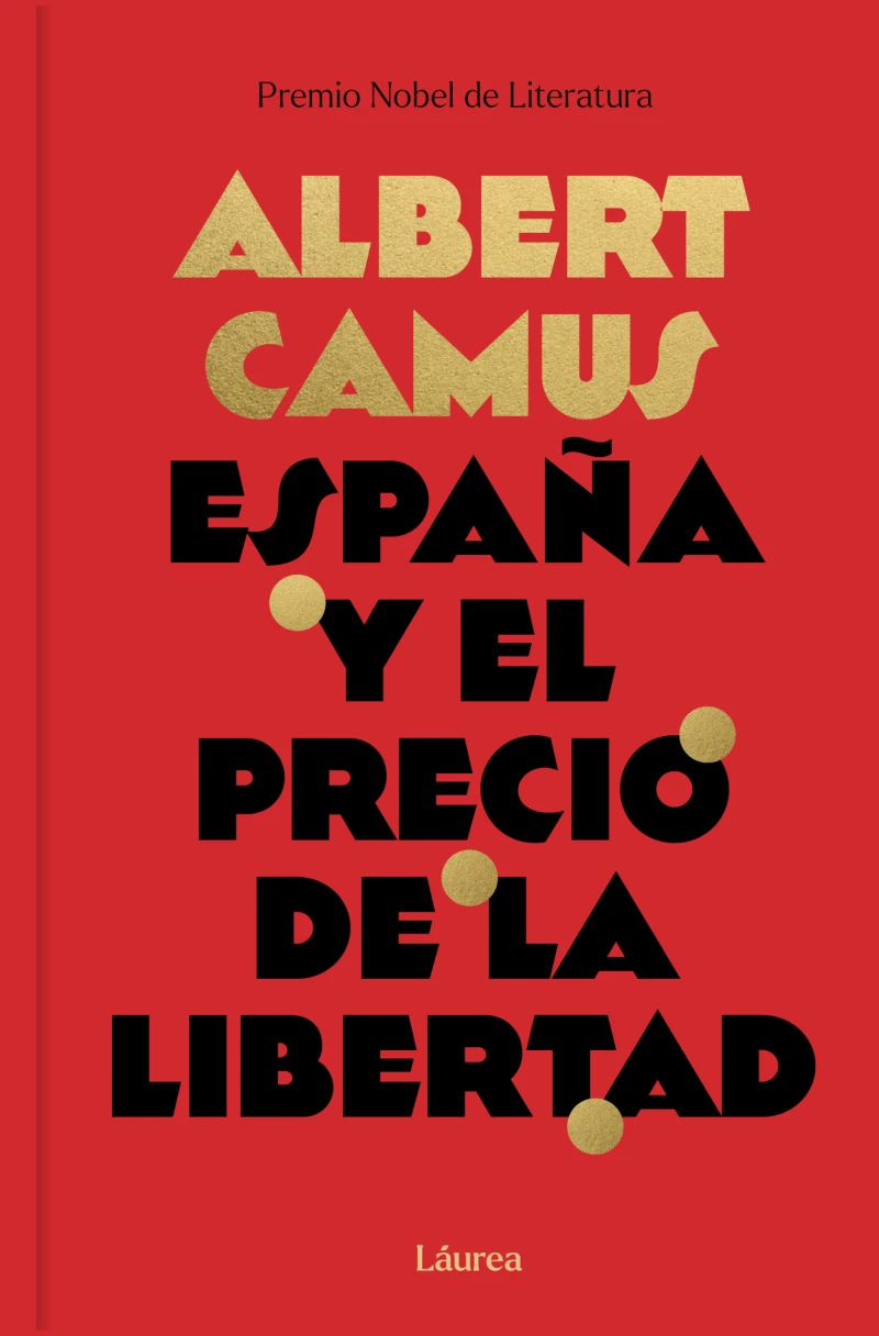 Portada: España y el precio de la libertad (Láurea)