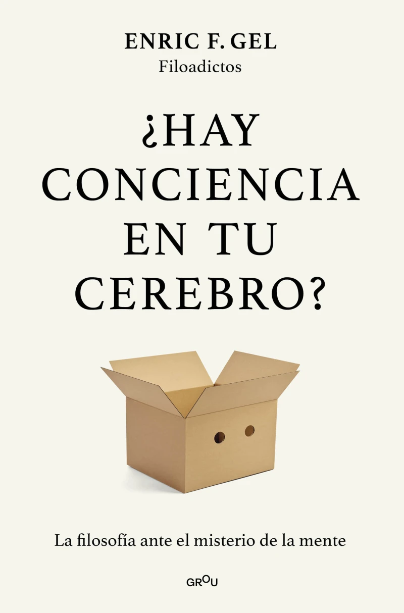 Portada: ¿Hay conciencia en tu cerebro?