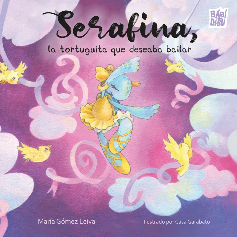 Portada: Serafina, la tortuguita que deseaba bailar