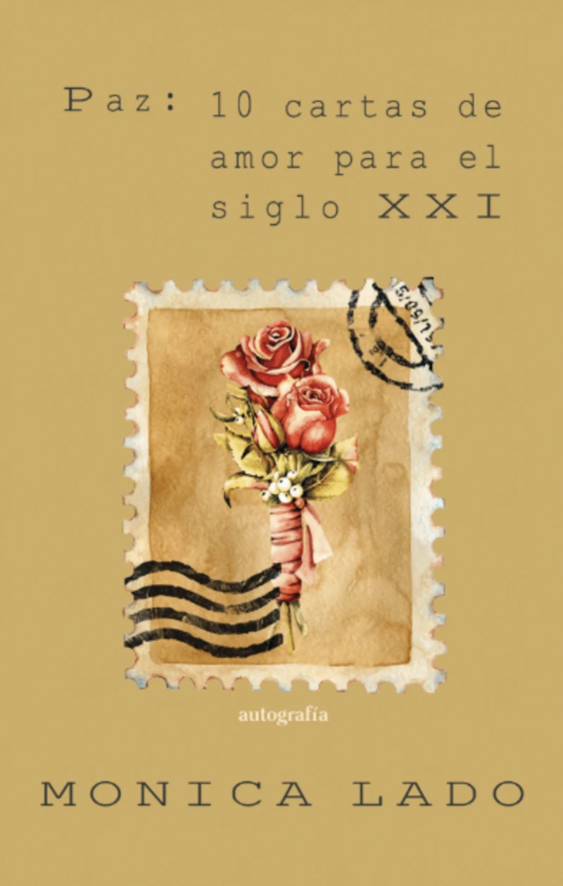 Portada: Paz: 10 cartas de amor para el siglo XXI