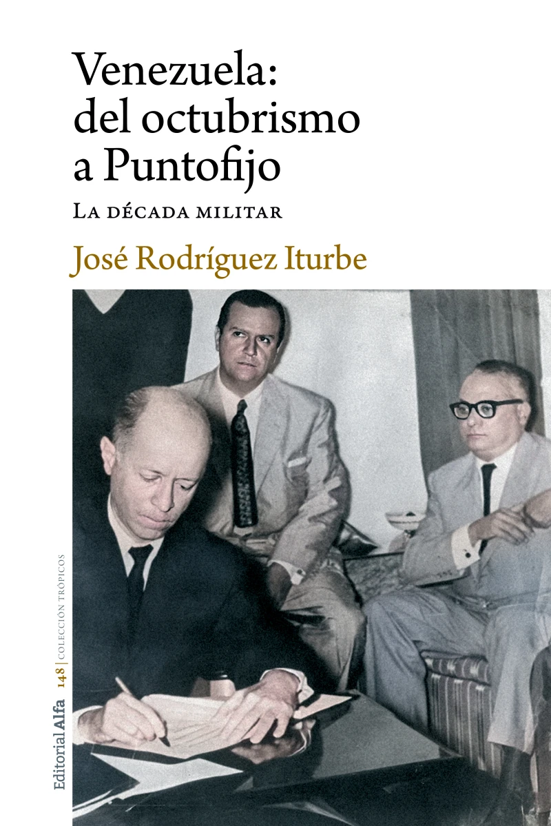 Portada: Venezuela: del octubrismo a Puntofijo