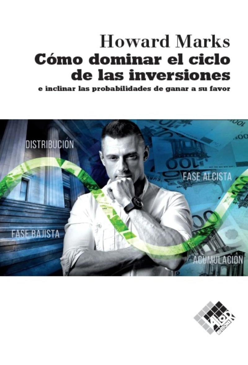Portada: Cómo dominar el ciclo de las inversiones