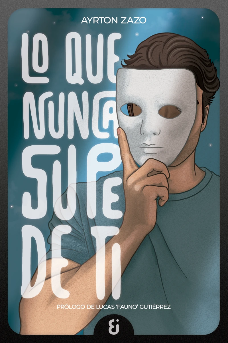 Portada: Lo que nunca supe de ti