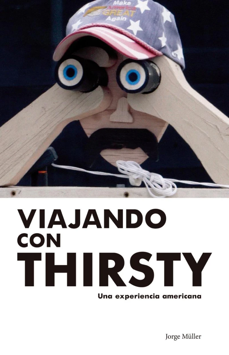 Portada: Viajando con Thirsty: Una experiencia americana