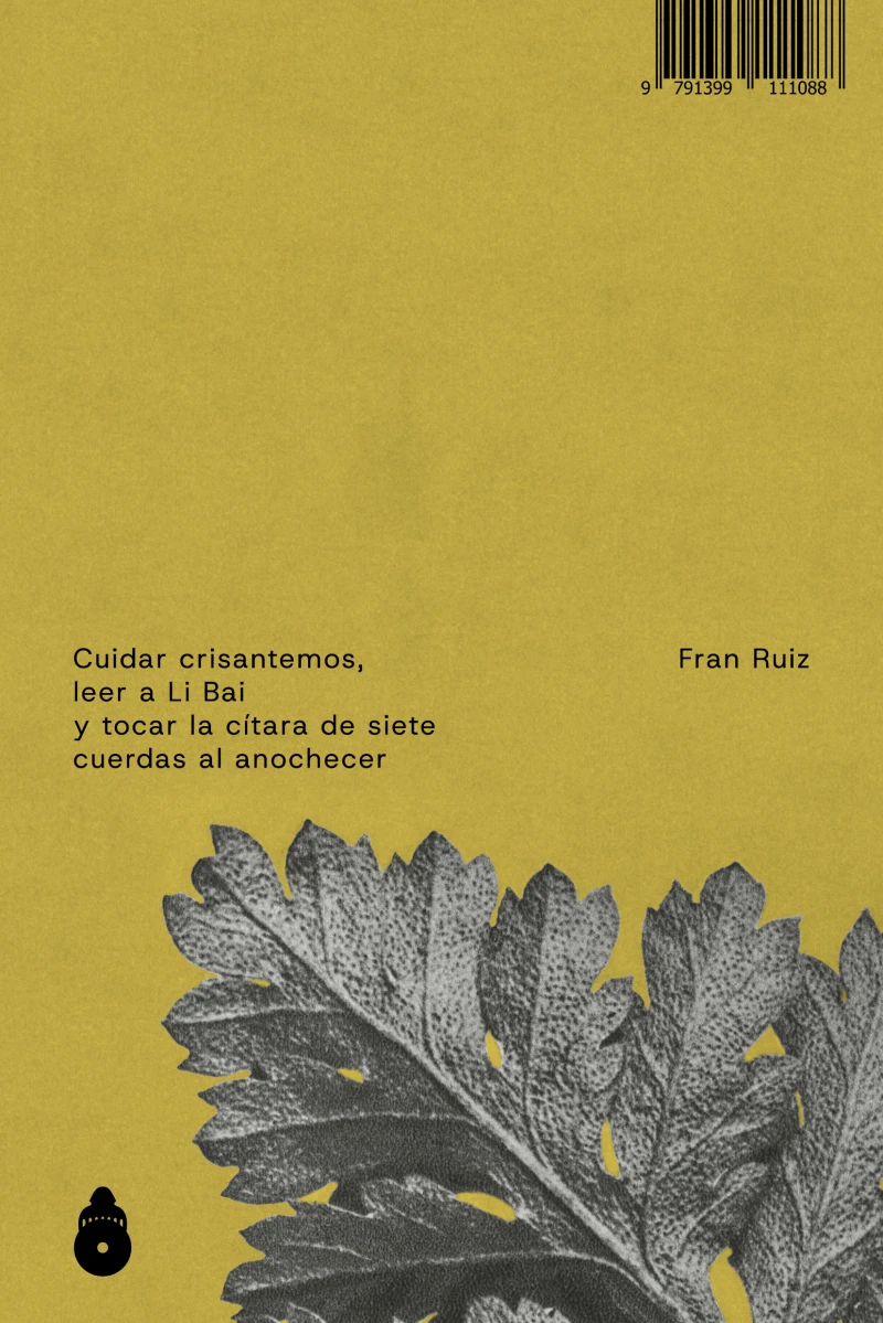 Portada: Cuidar crisantemos, leer a Li Bai y tocar la cítara de siete cuerdas al anochecer